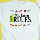 My Teacher Rules Sweatshirt